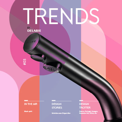 Trends by DELABIE - das Magazin für Gestaltungstrends im Sanitärbereich